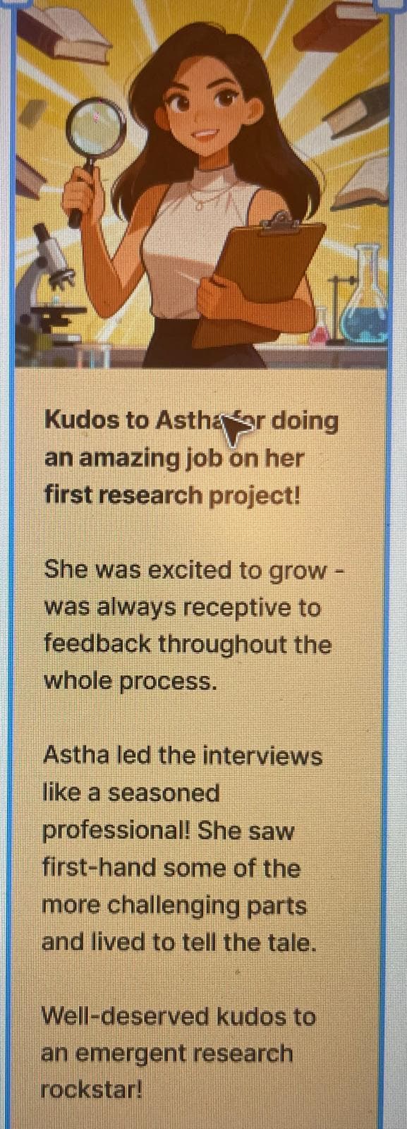 Kudos message appreciating Astha's first research project